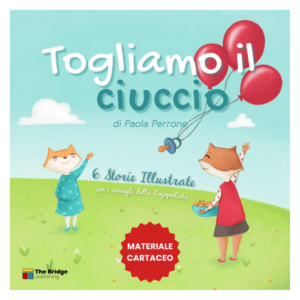 Togliamo il ciuccio